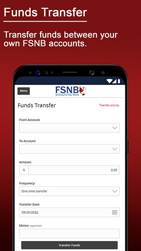 Funds Transfer: Transfer funds between your own FSNB accounts.